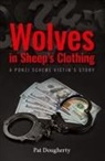 Pat Dougherty - Wolves in Sheep's Clothing