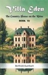 Berthold Auerbach - Villa Eden The Country-House on the Rhine Book XV