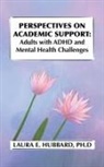 Laura E. Hubbard - Perspectives on Academic Support