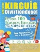 Linguas Classics - APRENDER KIRGUÍS DIVIRTIÉNDOSE! - PARA PRINCIPIANTES