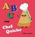 Chiara Sandri - ABC con Chef Quiche