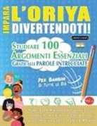 Lingua Classics - IMPARA L'ORIYA DIVERTENDOTI! - PER BAMBINI