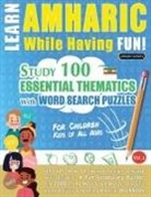 Linguas Classics - LEARN AMHARIC WHILE HAVING FUN! - FOR CHILDREN