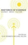 Olaf Kramer, Michael Pelzer - Rhetorics of Evidence