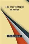 Ray Cummings - The War-Nymphs of Venus
