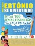 Linguas Classics - APRENDER ESTÓNIO SE DIVERTINDO! - PARA CRIANÇAS