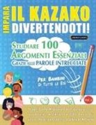 Lingua Classics - IMPARA IL KAZAKO DIVERTENDOTI! - PER BAMBINI