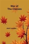 Jack London - War of the Classes
