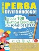 Linguas Classics - APRENDER PERSA DIVIRTIÉNDOSE! - PARA PRINCIPIANTES