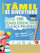 Linguas Classics - APRENDER TÂMIL SE DIVERTINDO! - PARA ADULTOS