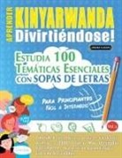 Linguas Classics - APRENDER KINYARWANDA DIVIRTIÉNDOSE! - PARA PRINCIPIANTES