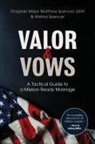 Kristina Spencer, Matthew Spencer - Valor and Vows