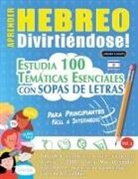 Linguas Classics - APRENDER HEBREO DIVIRTIÉNDOSE! - PARA PRINCIPIANTES