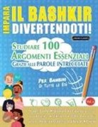 Lingua Classics - IMPARA IL BASHKIR DIVERTENDOTI! - PER BAMBINI