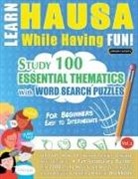 Linguas Classics - LEARN HAUSA WHILE HAVING FUN! - FOR BEGINNERS