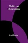 Paul Stapfer - Molière et Shakespeare
