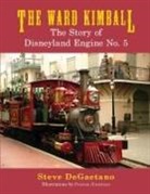 Steve DeGaetano - The Ward Kimball