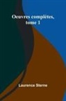 Laurence Sterne - Oeuvres complètes, tome 1