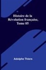 Adolphe Thiers - Histoire de la Révolution française, Tome 05
