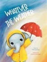 That One Guy - Whatever the Weather