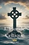 History Nerds - L'Irlande Celtique
