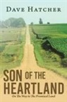 Dave Hatcher - Son of the Heartland