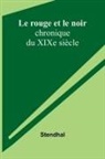 Stendhal - Le rouge et le noir