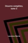 Laurence Sterne - Oeuvres complètes, tome 5