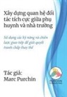 Marc Purchin - Xây d¿ng quan h¿ ¿¿i tác tích c¿c gi¿a ph¿ huynh và nhà tr¿¿ng
