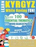Linguas Classics - LEARN KYRGYZ WHILE HAVING FUN! - ADVANCED