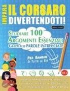 Lingua Classics - IMPARA IL CORSARO DIVERTENDOTI! - PER BAMBINI
