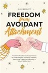 Eliza Bennett - Freedom from Avoidant Attachment