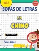 Delta Classics - SOPA DE LETRAS EN EL CHINO PARA NIÑOS - GENIAL! VOL.1 - DELTA CLASSICS