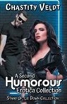 Chastity Veldt - A Second Humorous Erotica Collection