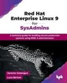 Luca Berton, Jerome Gotangco - Red Hat Enterprise Linux 9 for SysAdmins