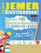 Linguas Classics - APRENDER JEMER DIVIRTIÉNDOSE! - NIVEL AVANZADO