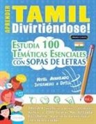 Linguas Classics - APRENDER TAMIL DIVIRTIÉNDOSE! - NIVEL AVANZADO