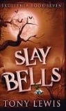 Tony Lewis - Slay Bells