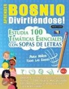 Linguas Classics - APRENDER BOSNIO DIVIRTIÉNDOSE! - PARA NIÑOS