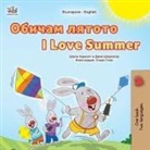 Shelley Admont, Kidkiddos Books, Danny Shmuilov - I Love Summer (Bulgarian English Bilingual Children's Book)
