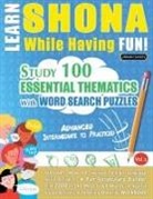 Linguas Classics - LEARN SHONA WHILE HAVING FUN! - ADVANCED