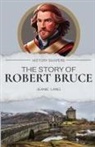 Jeanie Lang - The Story of Robert Bruce
