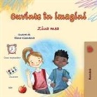 Kidkiddos Books - Words in Pictures - My Day (Romanian Children's Book)