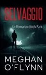 Meghan O'Flynn - Selvaggio