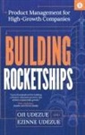 Ezinne Udezue, Oji Udezue - Building Rocketships