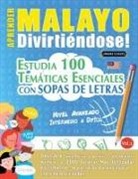 Linguas Classics - APRENDER MALAYO DIVIRTIÉNDOSE! - NIVEL AVANZADO