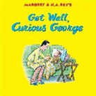 H A Rey, H. A. Rey, Margret Rey - Get Well, Curious George