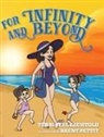 Terri Peel Bechtold - For Infinity and Beyond