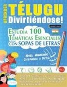 Linguas Classics - APRENDER TÉLUGU DIVIRTIÉNDOSE! - NIVEL AVANZADO