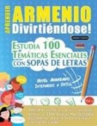 Linguas Classics - APRENDER ARMENIO DIVIRTIÉNDOSE! - NIVEL AVANZADO